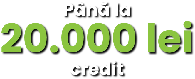 Credit de nevoi personale 3 pana la 20000 credit mobile
